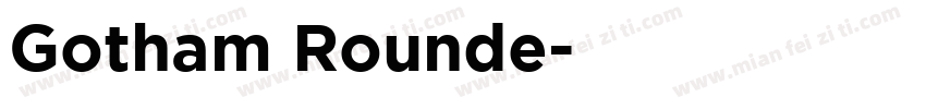Gotham Rounde字体转换
